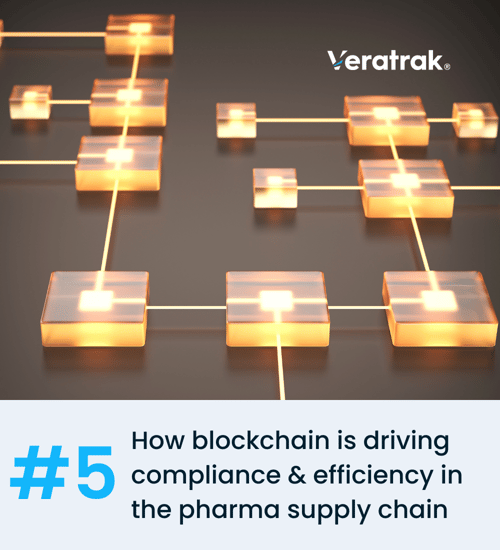 How blockchain is driving compliance & efficiency in the pharma supply chain